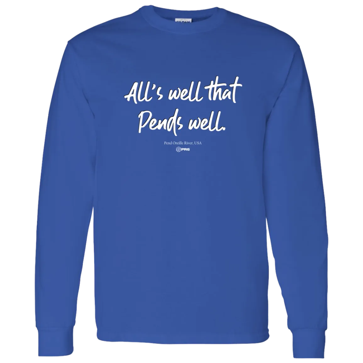 All's Well - Long Sleeve Shirt