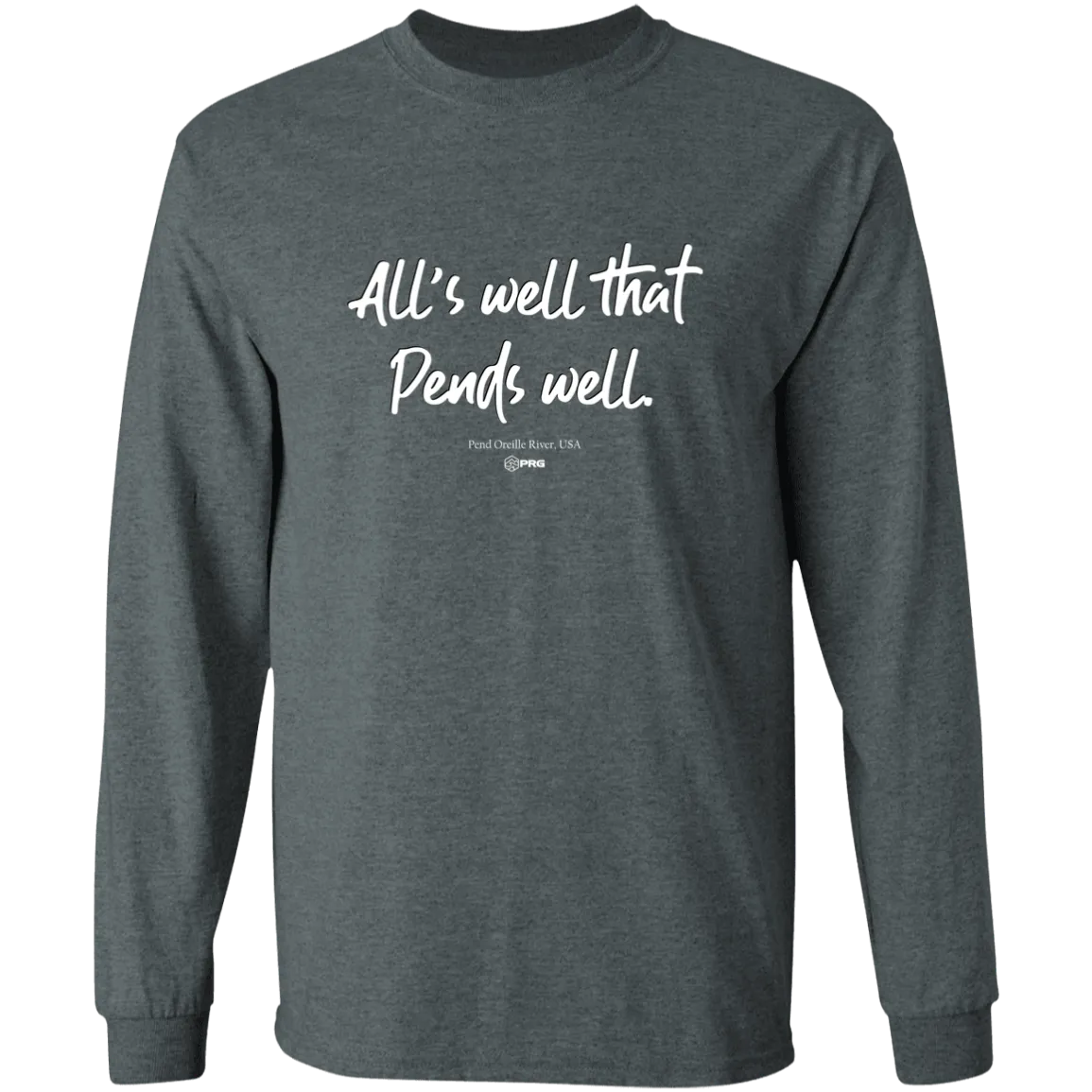 All's Well - Long Sleeve Shirt