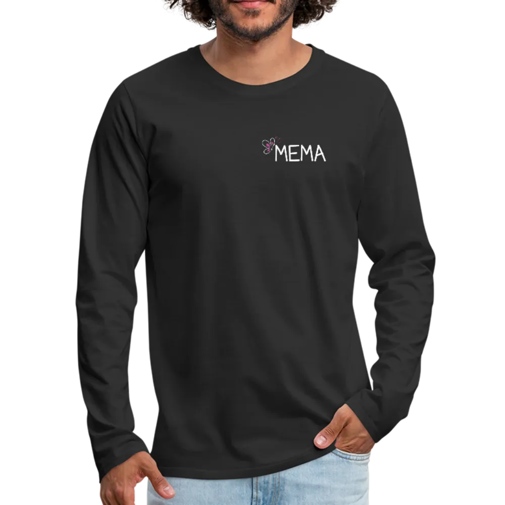 Being a Mema Makes My Life Complete Men's Premium Long Sleeve T-Shirt
