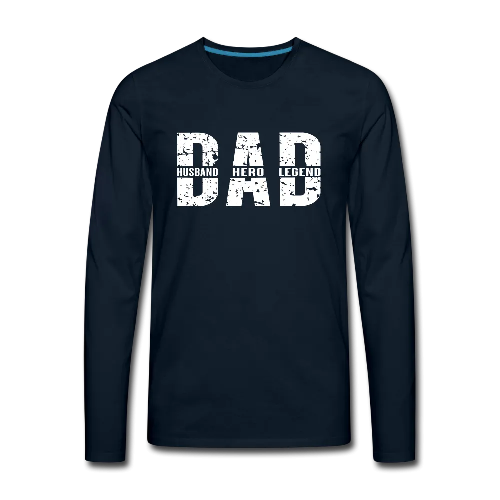 Dad Husband Hero Legend Men's Premium Long Sleeve T-Shirt (CK0001)