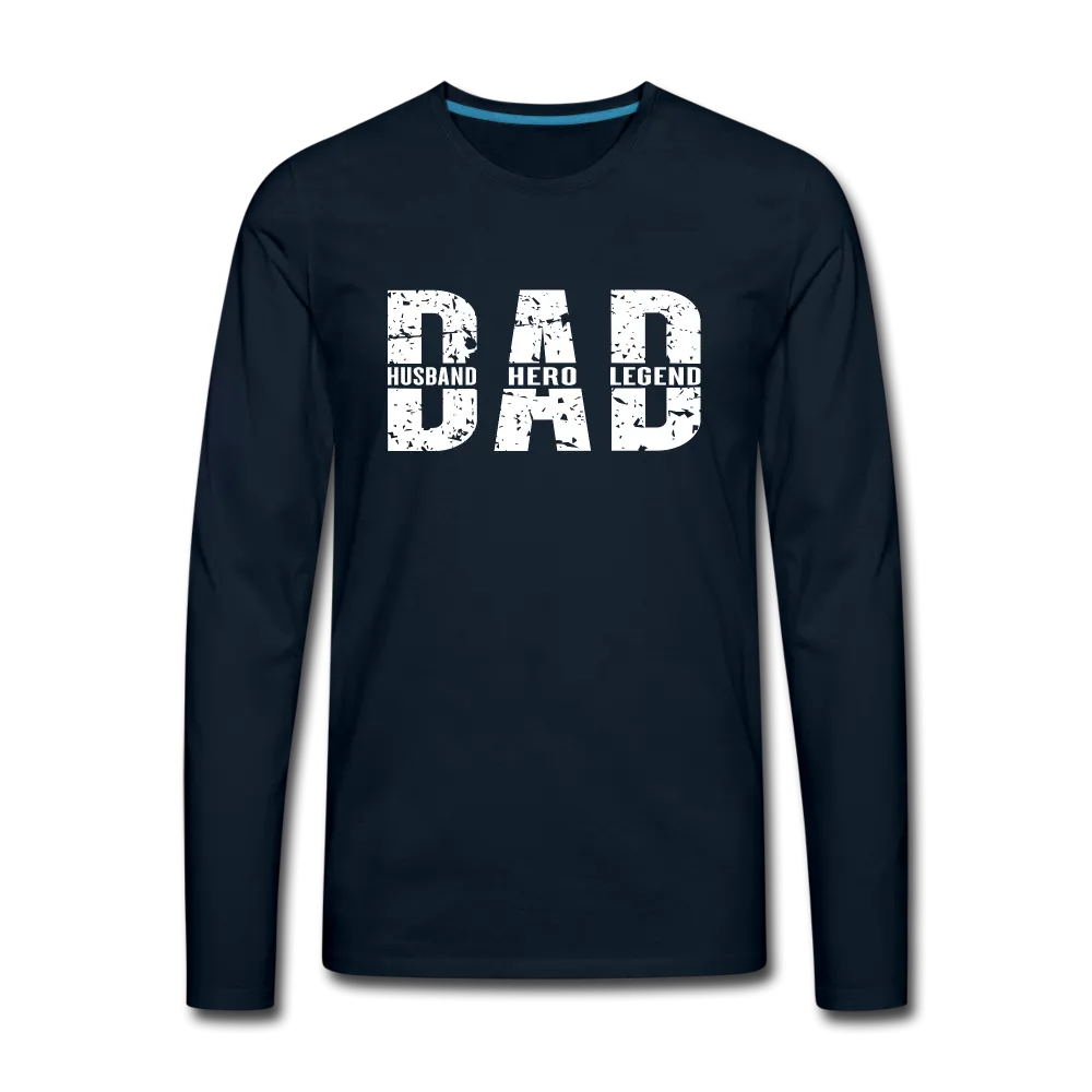 Dad Husband Hero Legend Men's Premium Long Sleeve T-Shirt (CK0001)