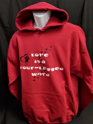 Love is a Four-legged Word Hoodie