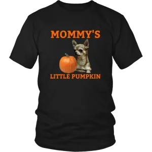 Mommy's Little Pumpkin Shirt - Chihuahua