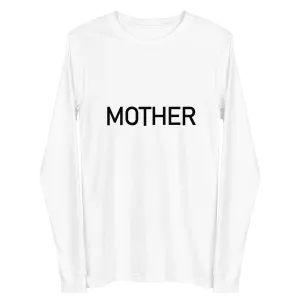 Mother - Sustainably Made Long Sleeve Tee